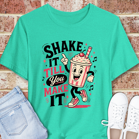 Shake It Till You Make It Milkshake T-Shirt — Retro Cute Motivational Tee