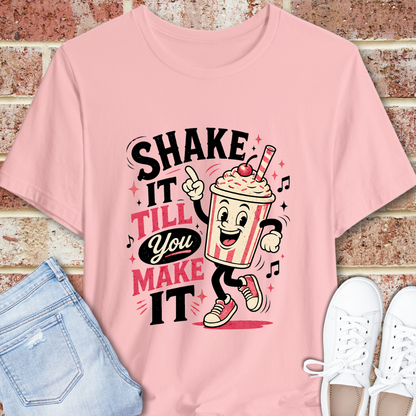 Shake It Till You Make It Milkshake T-Shirt — Retro Cute Motivational Tee