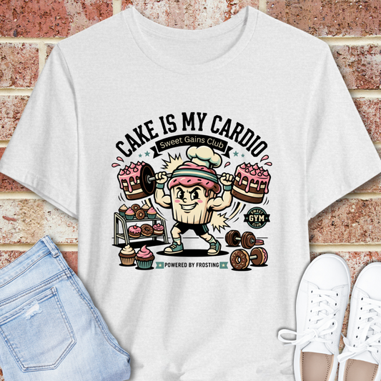 Cake Is My Cardio T‑Shirt – Funny Baking Fitness Graphic T Shirt