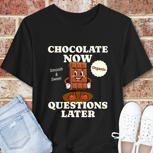 Chocolate Now Questions Later Retro Chocolate Lover T-Shirt Gift