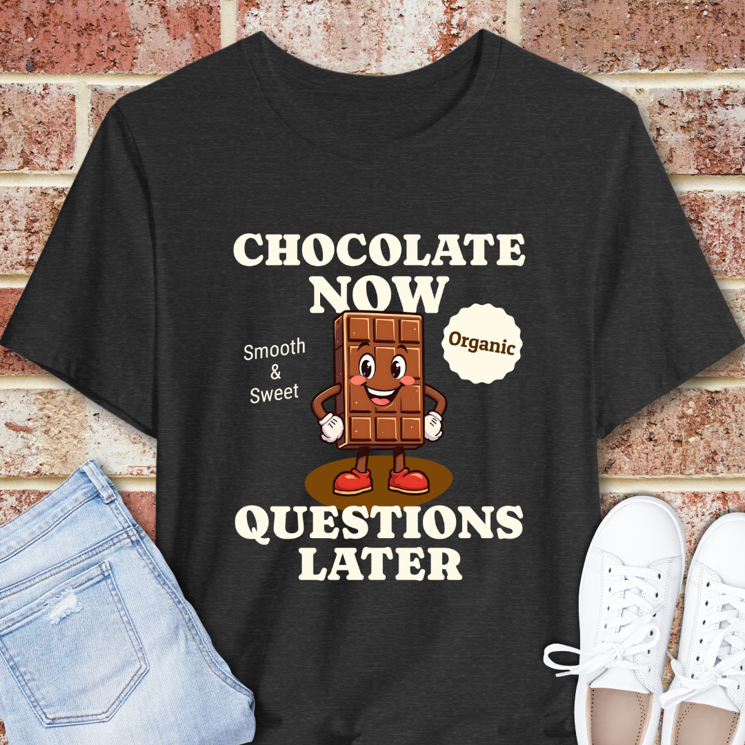 Chocolate Now Questions Later Retro Chocolate Lover T-Shirt Gift