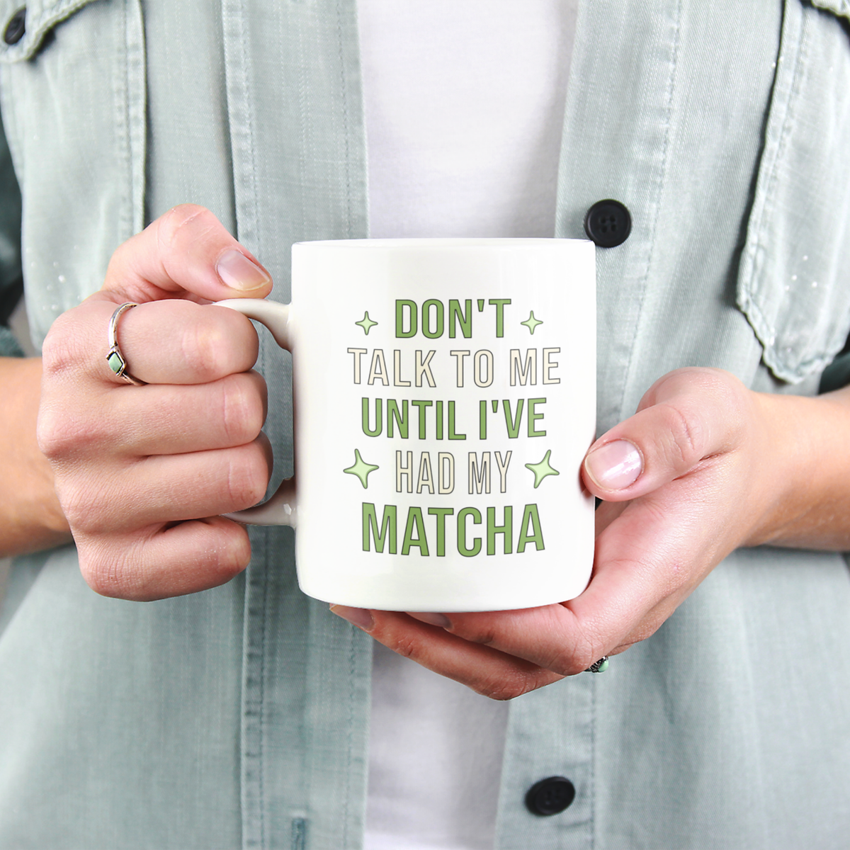 Don't Talk To Me Until I've Had My Matcha Mug | Funny Matcha Quote Coffee Mug | Matcha Lover Teacup Gift, 11oz, 15oz