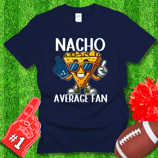 Nacho Average Fan T-Shirt